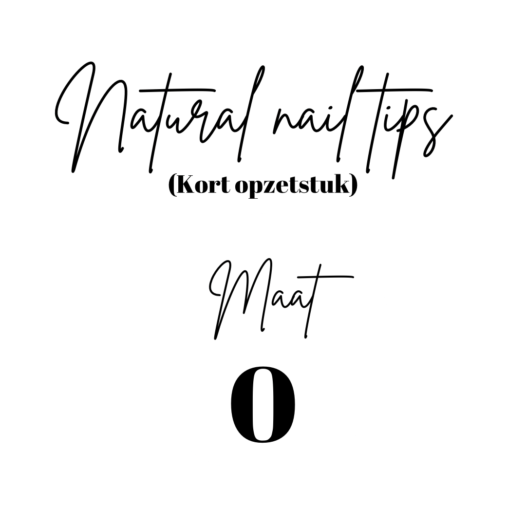 Natural Nail Tips | kort opzetstuk | Navulling | Maat 0 | 50st