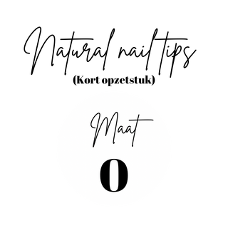 Natural Nail Tips | kort opzetstuk | Navulling | Maat 0 | 50st
