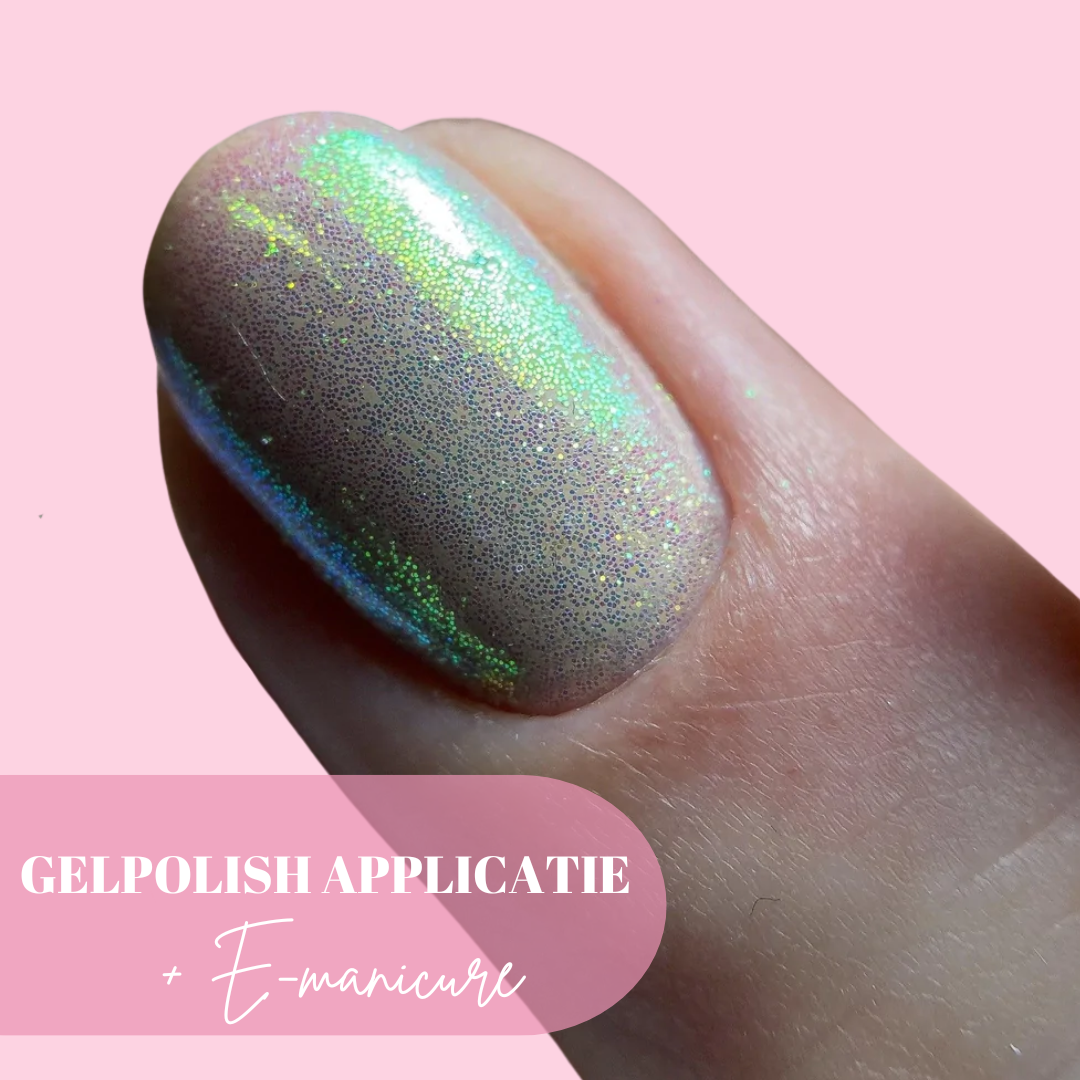 Gelpolish applicatie + e-manicure